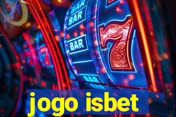 jogo isbet